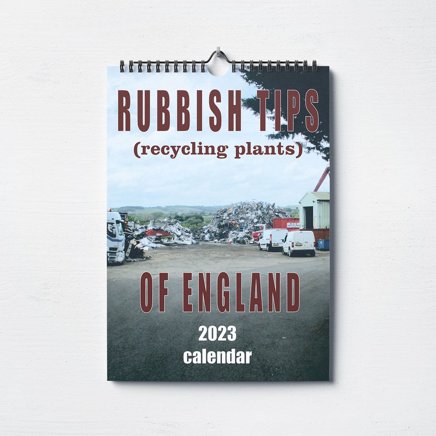 rubbish tips of England calendar 2023